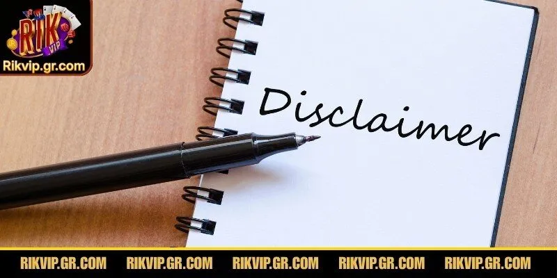 Miễn Trừ Trách Nhiệm Rikvip Bảo Vệ Quyền Lợi Người Dùng 3 Lý do thành viên cần phải đọc kỹ quy định